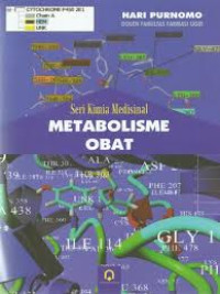 Seri Kimia Medisinal : Metabolisme Obat