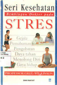Seri Kesehatan : Bimbingan Dokter pada Stres