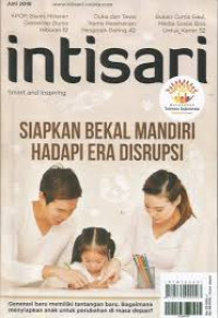 Intisari Juni 2018 : Siapkan Bekal Mandiri Hadapi Era Disrupsi