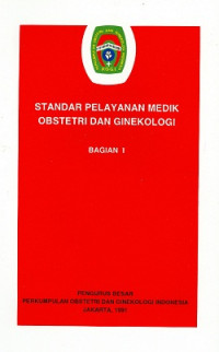 Standar Pelayanan Medik Obstetri dan Ginekologi