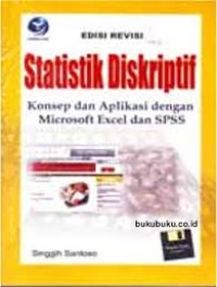 Statistik Diskriptif Konsep dan Aplikasi dengan Microsoft Excel dan SPSS