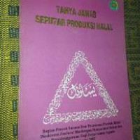 Tanya Jawab Seputar Produksi Halal