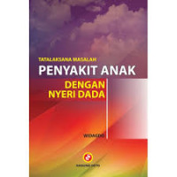Tatalaksana Masalah Penyakit Anak Dengan Nyeri Dada