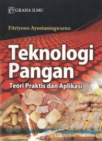 Teknologi Pangan Teori Praktis dan Aplikasi