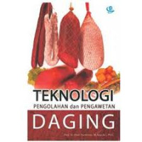 Teknologi Pengolahan dan Pengawetan Daging