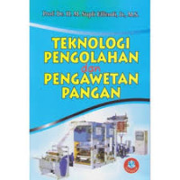 Teknologi Pengolahan dan Pengawetan Pangan