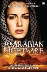 The Arabian Nightmare : Kisah Misterius yang Mengguncang Negeri Arab