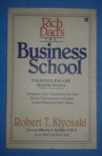 The Business School For People Who Like Helping People : Delapan Nilai Tersembunyi Dari Bisnis Pemasaran Jaringan, Selain Memperoleh Uang