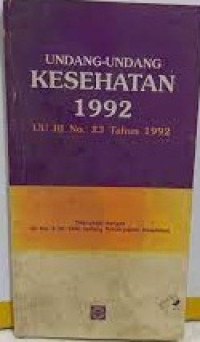 Image of Undang-Undang Kesehatan 1992. UU RI No.23 Tahun 1992