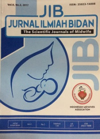 JIB Jurnal Ilmiah Bidan : The Scientific Journal of Midwife Volume II, Nomor 2, 2017