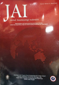 JAI : Jurnal Anestesiologi Indonesia Volume I nomor 01 Maret 2009