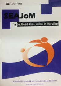 SEAJOM : The Sotheast Asian Journal of Midwifery Volume 1 No. 1 Oktober 2015