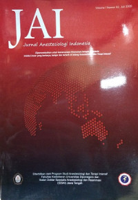 JAI : Jurnal Anestesiologi Indonesia Volume 1 Nomor 02 Juli 2009