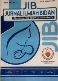 JIB Jurnal Ilmiah Bidan : The Scientific Journals of Midwife Volume II, Nomor 1, 2017