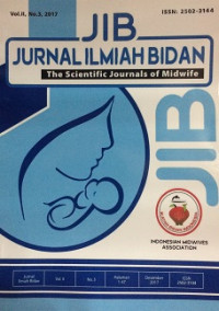 JIB Jurnal Ilmiah Bidan : The Scientific Journal of Midwife Volume II, Nomor 3, 2017