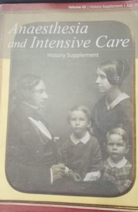 Anaesthesia and Intensive  care, History supplement, Volume 43 July 2015