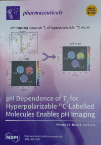 Pharmaceuticals Ph Dependece of T for Hyperpolarizable 13C2-Labelled Molecules pH Imagine Volume 14 Issue 4 (April 2021)