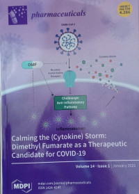 Pharmaceuticals Calming the (Cytokine) Styrom: Dimethyl Fumarate as a Therapeutic Candidater for COVID-19: Volume 14, Issue 1, (January 2021)