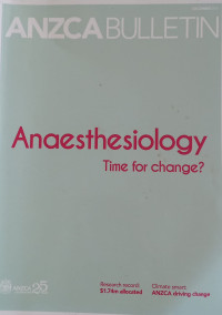 ANZCA Bulletin,Anaesthesiology Time for Change