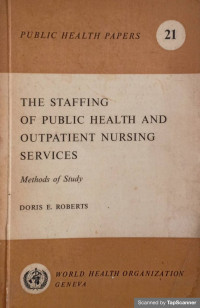 The Staffing Of Public Health And Outpatient Nursing Services