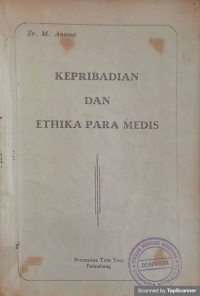 Buku Pelajaran Kepribadian dan Ethika Para Medis