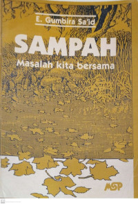 Sampah ; Masalah Kita Bersama