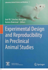 Experimental Design and Reproducibility in Preclinical Animal Studies