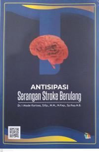 Antisipasi Serangan Stroke Berulang