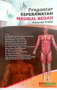 Pengantar Keperawatan Medikal Bedah : Konsep dan Praktik