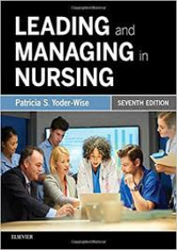 Image of Leading and Managing in Nursing Seventh Edition