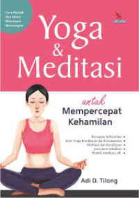 Yoga & Meditasi Untuk Mempercepat Kehamilan