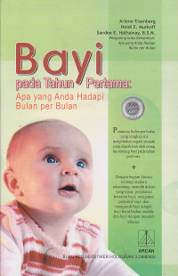 Bayi pada Tahun Pertama : Apa yang Anda Hadapi Bulan per Bulan