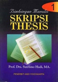 Bimbingan Menulis : Skripsi Thesis