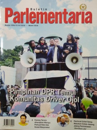 Buletin Parlementaria Nomor 1094/II/III/2020. Maret 2020 : Pimpinan DPR Temui Komunitas Drive Ojol