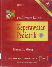 Pedoman Klinis: Keperawatan Pediatrik. eds 4