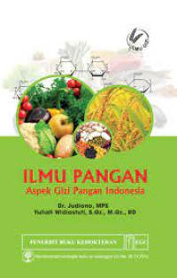 Ilmu Pangan : Aspek Gizi Pangan Indonesia