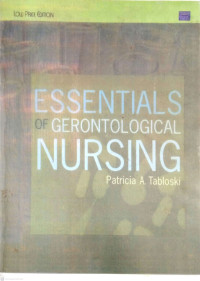 Essentials of Gerontological Nursing.