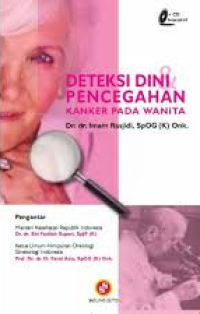 Deteksi Dini & Pencegahan Kanker Pada Wanita