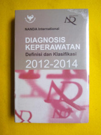 Diagnosis Keperawatan: Definisi dan Klasifikasi 2012-2014