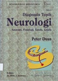 Diagnosis Topik Neurologi Anatomi, Fisiologi, Tanda, Gejala