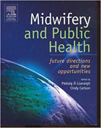 Midwifery and Public Health, future directions and new opportinities