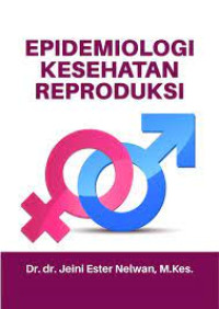 Epidemiologi Kesehatan Reproduksi