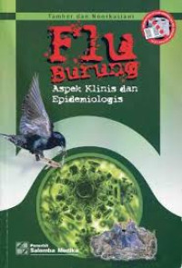 Flu Burung. Aspek Klinis dan Epidemiologis