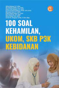 100 Soal Kehamilan, UKOM, SKB, P3K Kebidanan