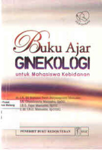 Buku Ajar Ginekologi untuk Mahasiswa Kebidanan