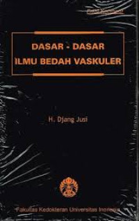 Dasar-dasar Ilmu Bedah Vaskuler. eds 4