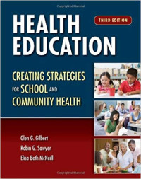 Health Education : Creating Strategies for School and Community Health Third Edition