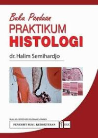 Buku Panduan Praktikum Histologi