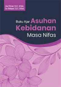 Buku Ajar: Asuhan Kebidanan Masa Nifas