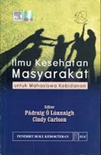 Ilmu Kesehatan Masyarakat untuk Mahasiswa Kebidanan